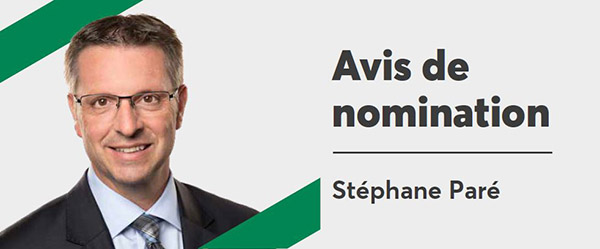 Avis de nomination : Stéphane Paré